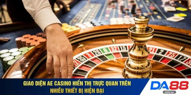 AE Casino - Sân Chơi DA88 Mang Đến Trải Nghiệm Khác Biệt 2 Giao diện AE Casino hiển thị trực quan trên nhiều thiết bị hiện đại